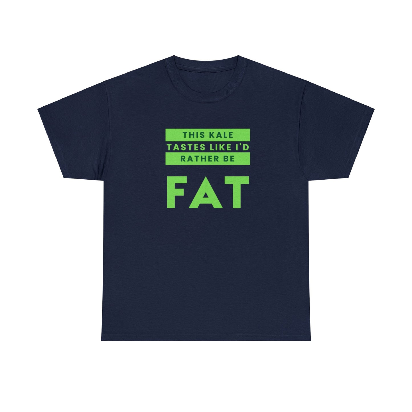 This Kale Tastes Like I'd Rather Be Fat!