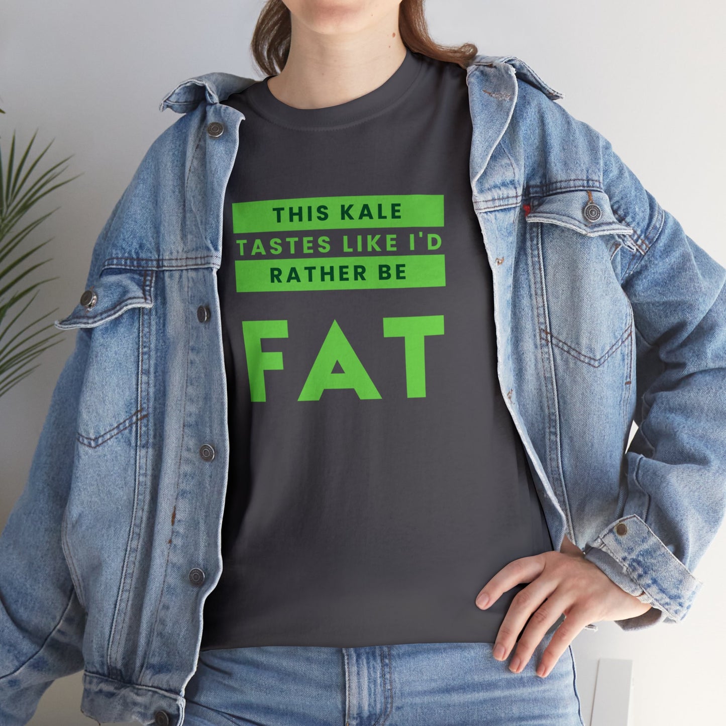 This Kale Tastes Like I'd Rather Be Fat!