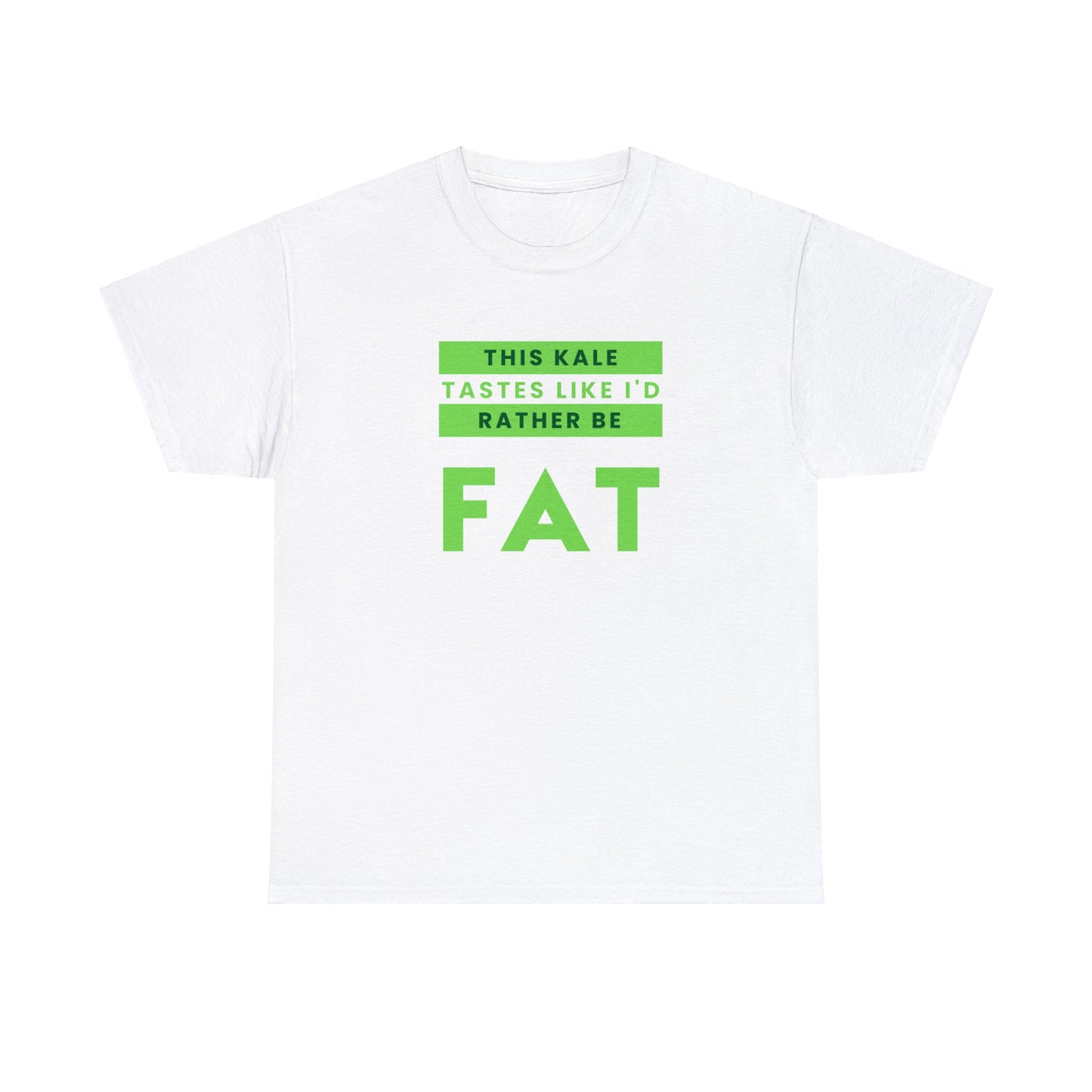 This Kale Tastes Like I'd Rather Be Fat!