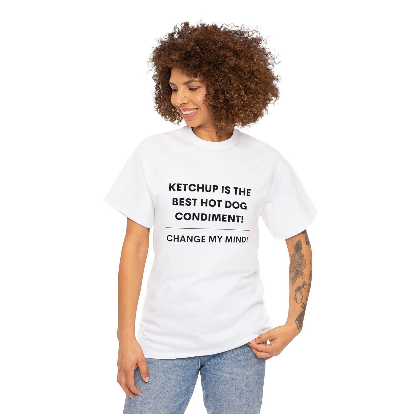 Ketchup Is The Best Hot Dog Condiment! Hot Takes T-Shirt.