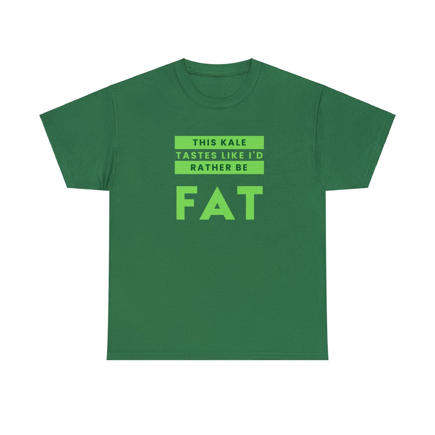 This Kale Tastes Like I'd Rather Be Fat!
