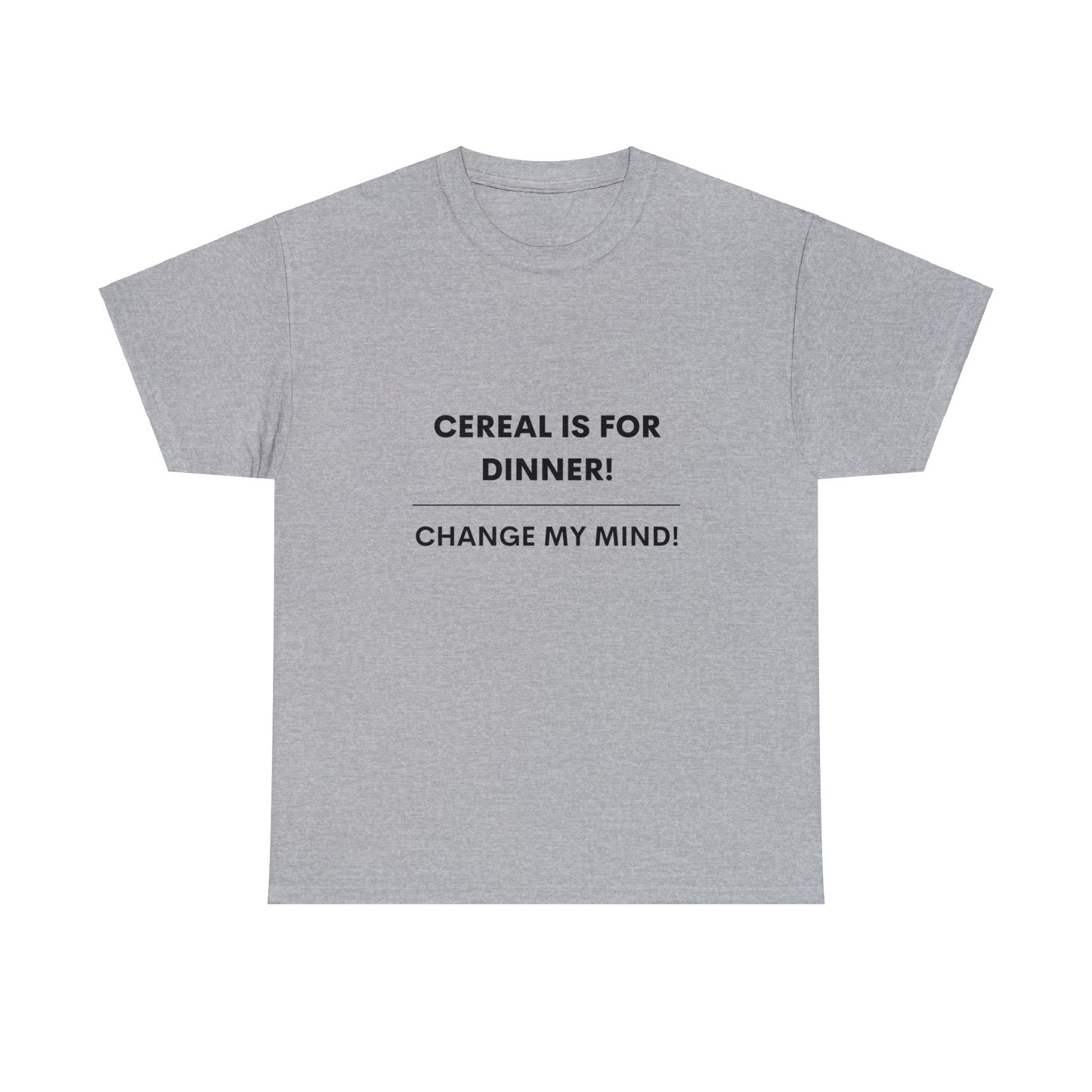 Cereal Is For Dinner! Hot Takes T-Shirts.