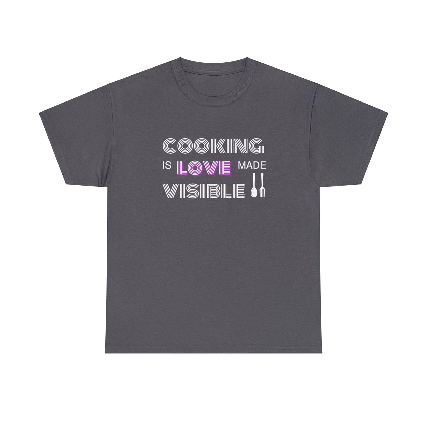 Cooking Is Love Made Visible