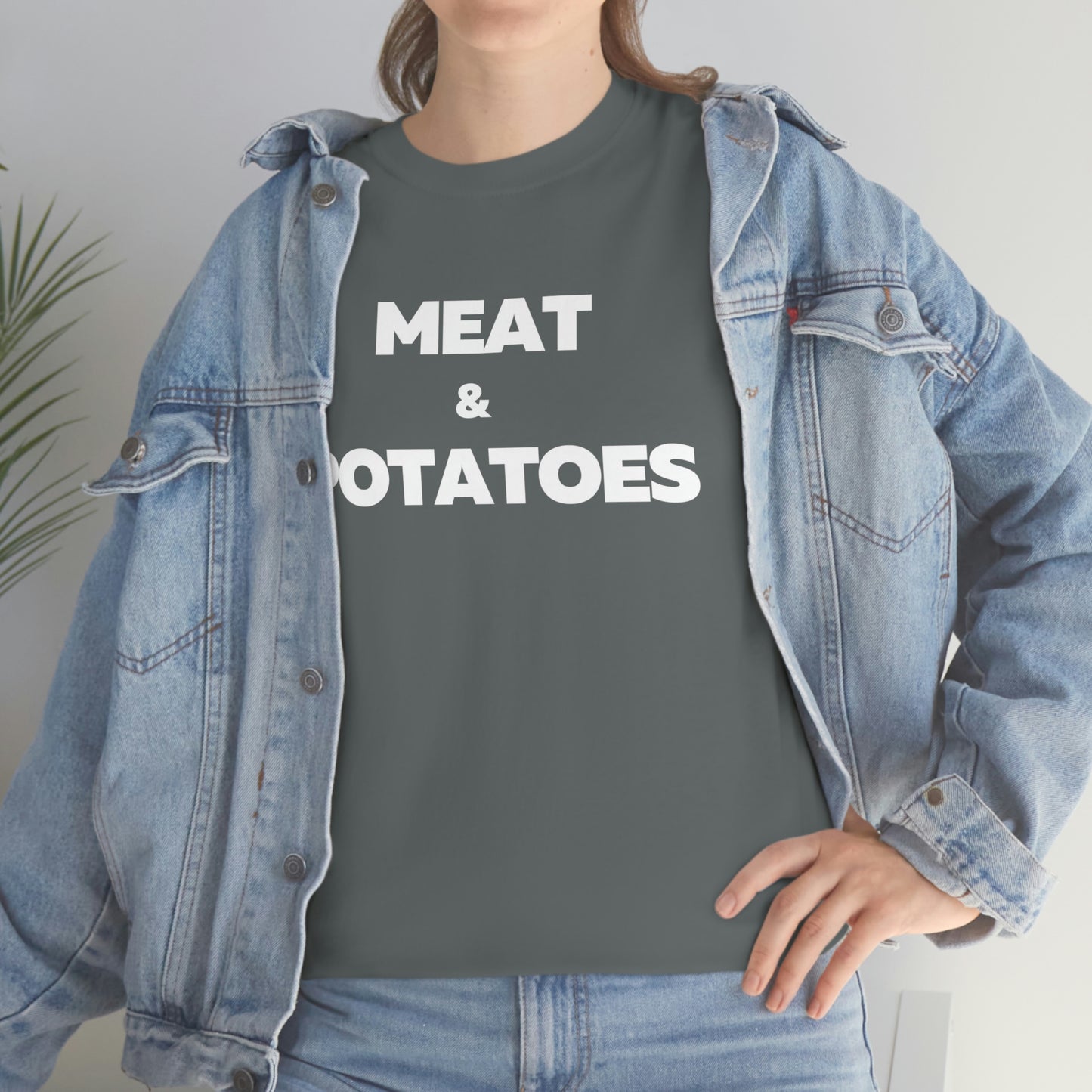 Meat and Potatoes